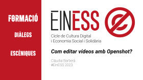 EinESS23. Com editar vídeos amb Openshot amb Clàudia Barberà by bit_lab_cooperativa